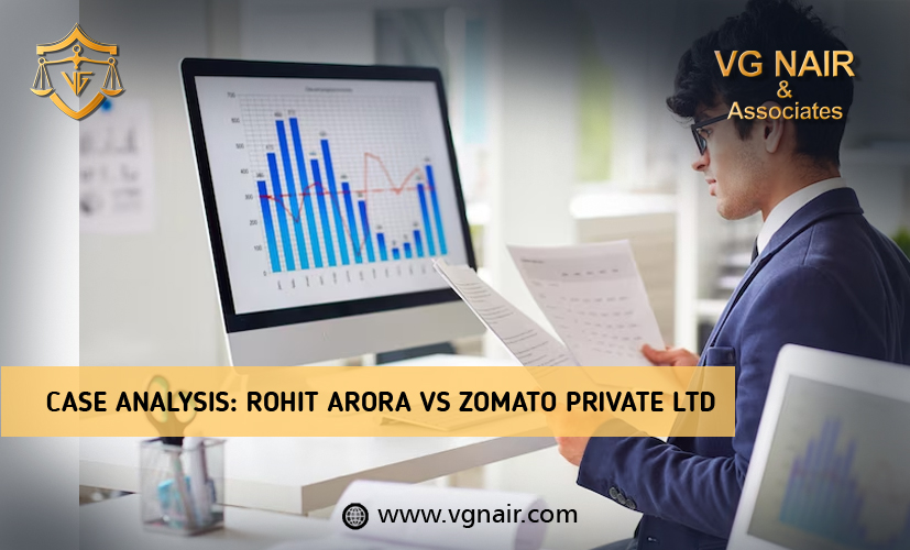 CASE ANALYSIS:ROHIT ARORA VS ZOMATO PRIVATE LTD