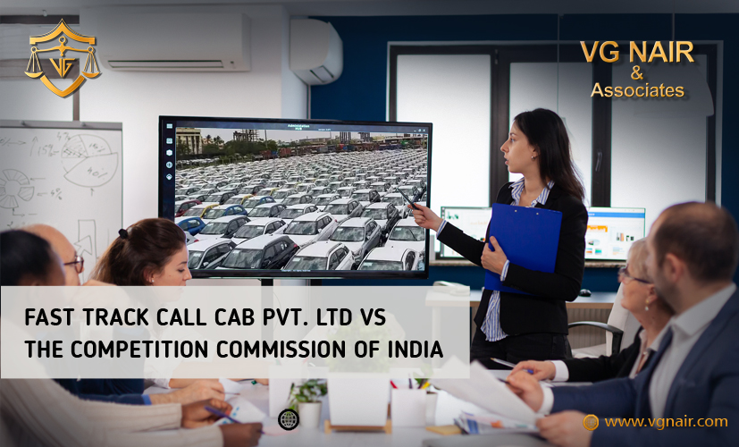 FAST TRACK CALL CAB PVT. LTD VS THE COMPETITION COMMISSION OF INDIA