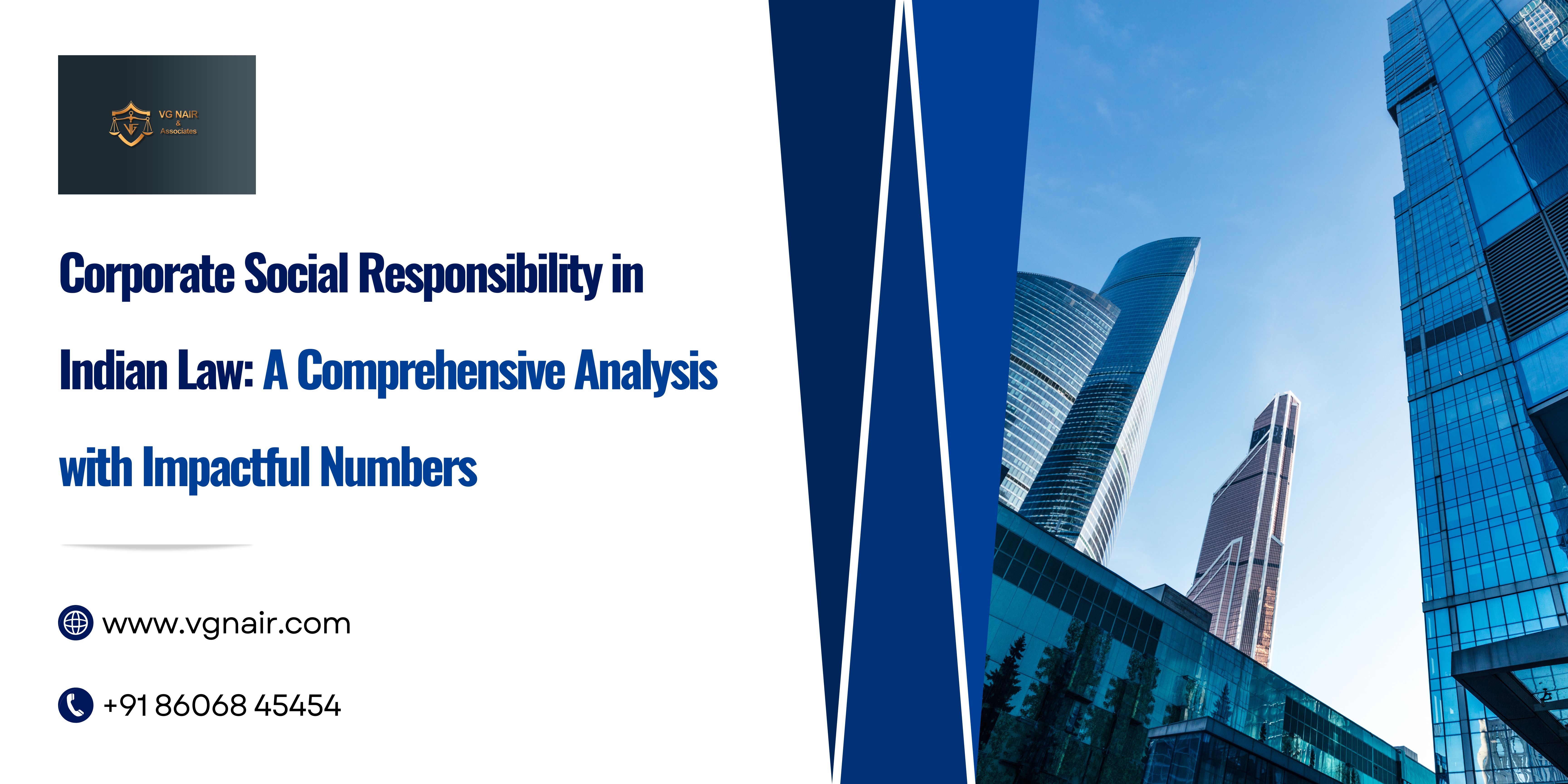 Corporate Social Responsibility in Indian Law: A Comprehensive Analysis with Impactful Numbers