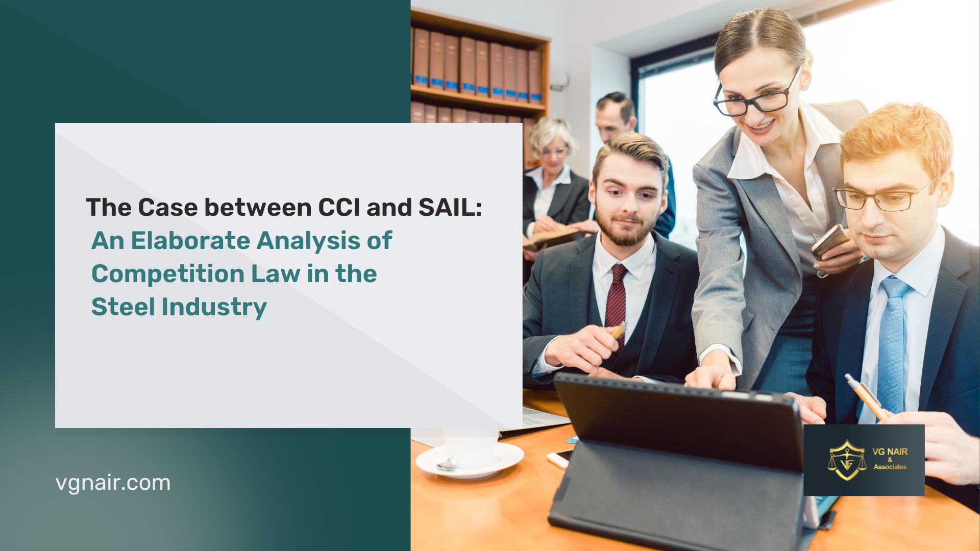 The Case between CCI and SAIL: An Elaborate Analysis of Competition Law in the Steel Industry
